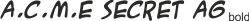A.C.M.E. Secret Agent Bold